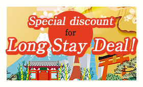Special discount for Long Stay Deal! ～Autumn～